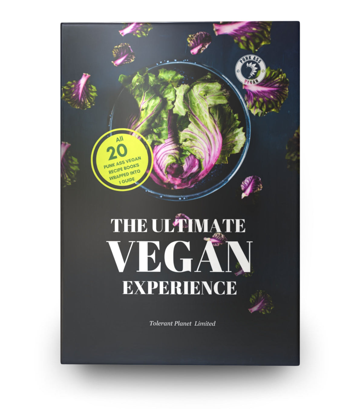 The Ultimate Vegan Experience Cookbook by Tolerant Planet
