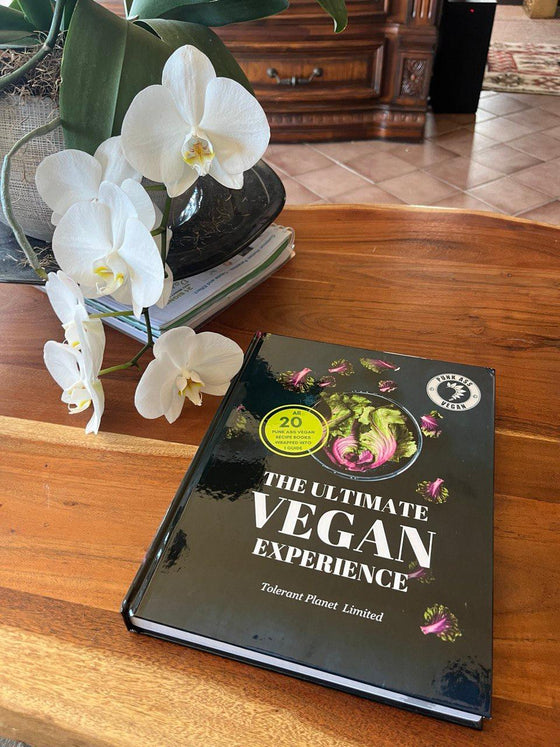 The Ultimate Vegan Experience Cookbook - Tolerant Planet