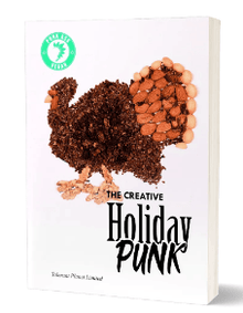  The Creative Holiday Vegan Punk - Gobble Gobble…(no blood and guts) - Tolerant Planet
