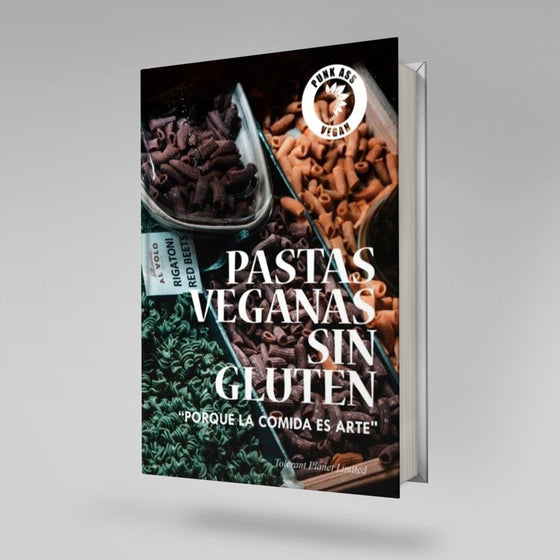 Pastas Veganas sin Gluten: Porque la Comida es Arte. - Tolerant Planet