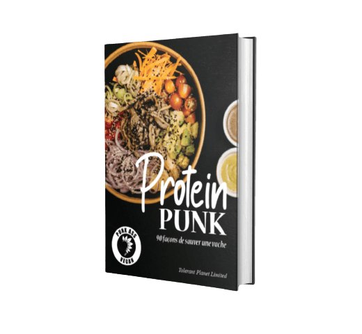 Protein Punk - 90 façons de sauver une vache - Tolerant Planet