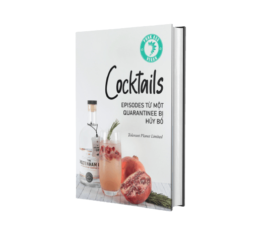 COCKTAILS: Các tập phim từ một vùng cách ly bất mãn - Tolerant Planet