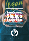 Hambúrgueres Shakes and Fries - sem morte, destruição e gasolina. Seja a mudança! - Tolerant Planet