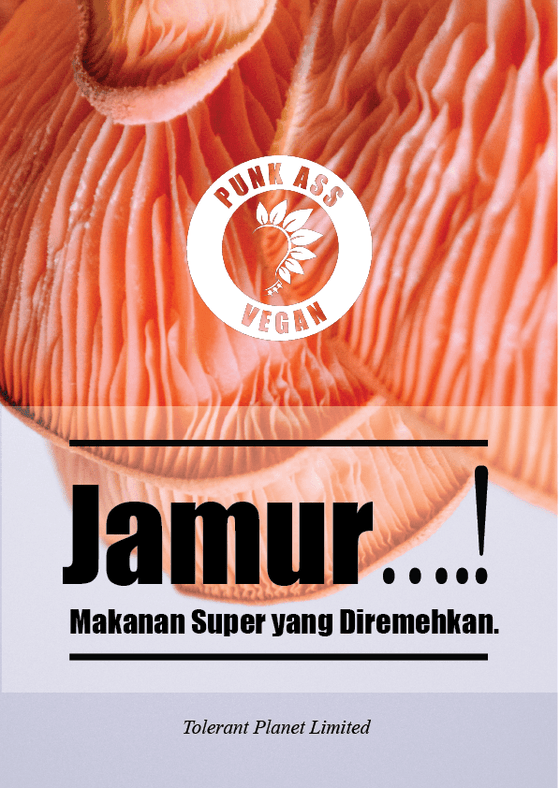 Jamur….! Makanan Super yang Diremehkan. - Tolerant Planet