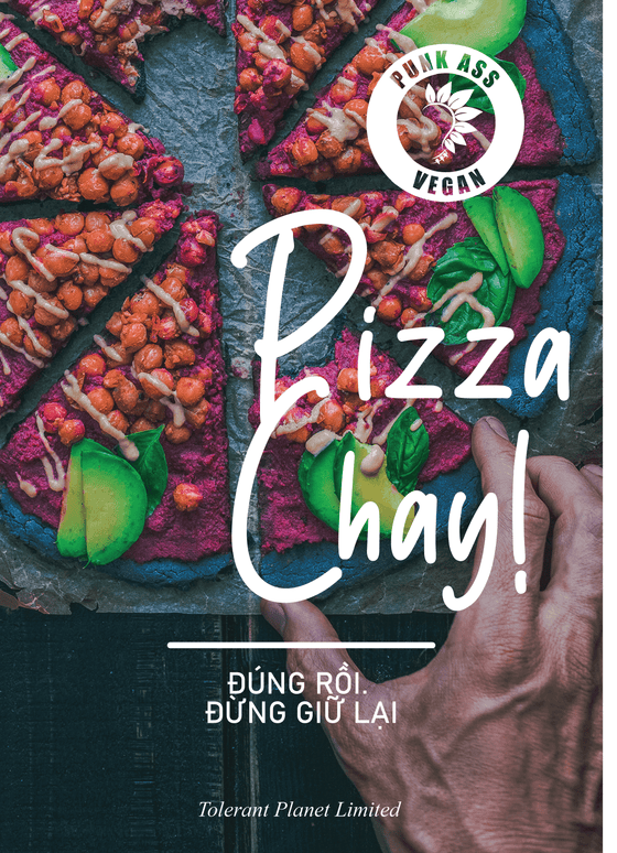 Pizza chay! Đúng rồi. Đừng giữ lại - Tolerant Planet