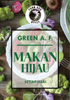 Green A. F. - Makan Hijau Setiap Hari - Tolerant Planet