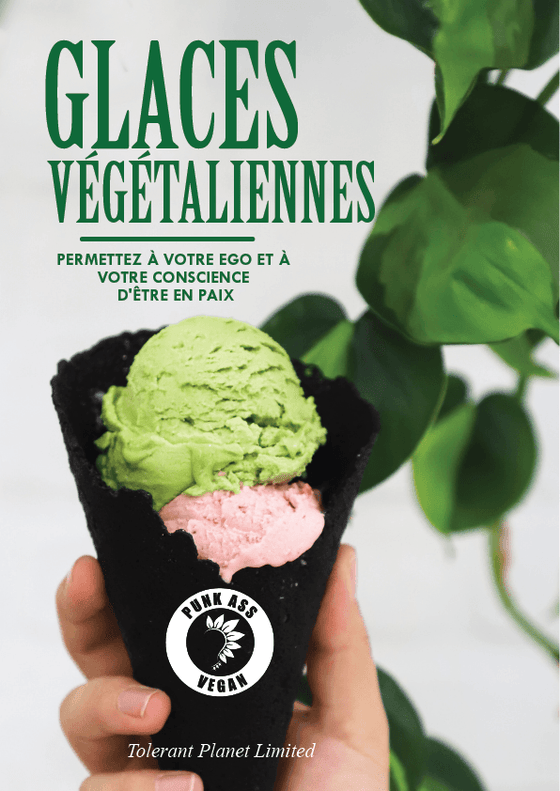 Glaces végétaliennes - Permettre à votre ego et à votre conscience d'être en paix - Tolerant Planet